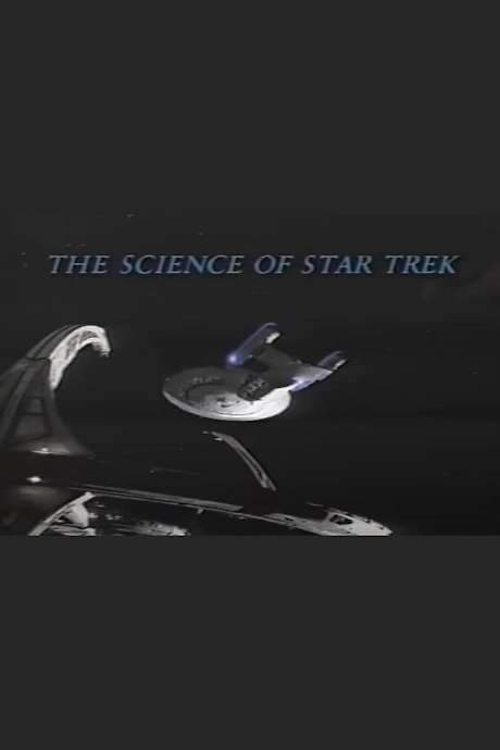 The New Explorers: The Science of Star Trek